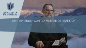 CL01 - APRENDER CON: "LA MUERTE DE IVAN ILICH"