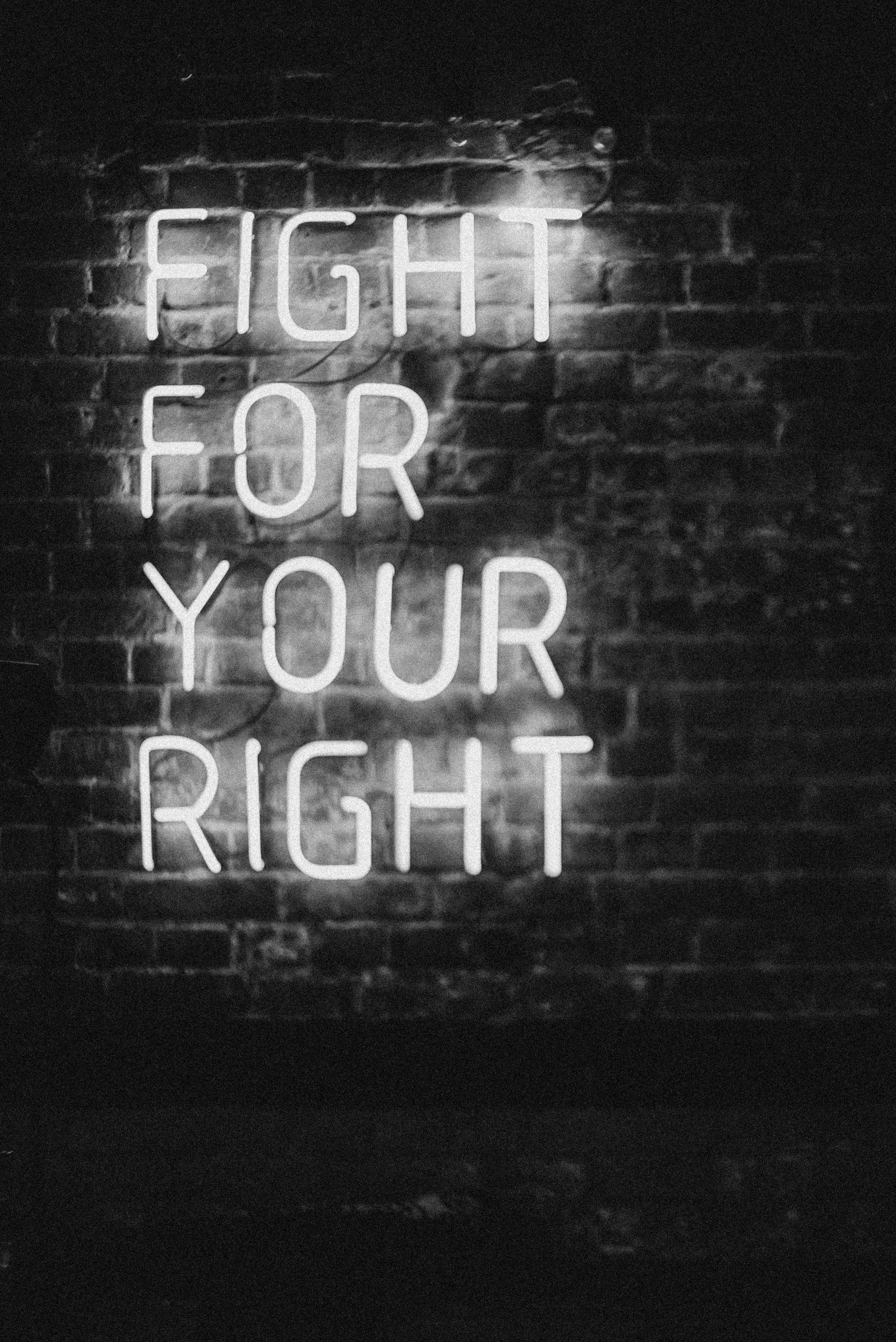 imagen que pone en inglés lucha por tus derechos
